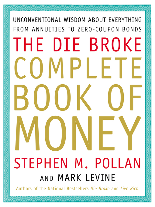 Title details for The Die Broke Complete Book of Money by Stephen Pollan - Wait list